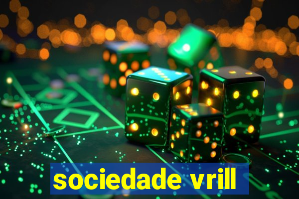 sociedade vrill